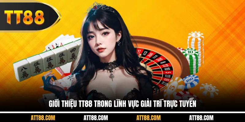 Giới thiệu TT88 trong lĩnh vực giải trí trực tuyến